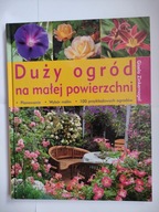 DUŻY OGRÓD NA MAŁEJ POWIERZCHNI Zinkernagel