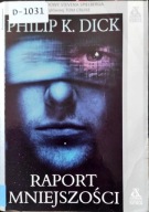 Raport mniejszości Philip K. Dick