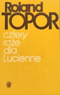 Cztery róże dla Lucienne - Roland Topor
