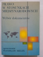 Prawo w stosunkach międzynarodowy Stanisław Bieleń