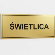 Tabliczka na drzwi laminat grawerski 20x7 cm swietlica złota lub srebrna