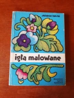 Jadwiga Turska - Igłą malowane
