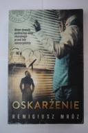 Oskarżenie Remigiusz Mróz