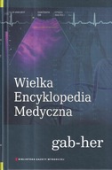 WIELKA ENCYKLOPEDIA MEDYCZNA TOM 7 GAB-HER Praca zbiorowa