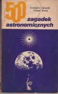 500 zagadek astronomicznych K Gębarski i in