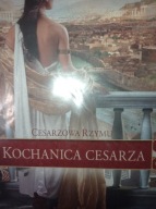Cesarzowa Rzymu. Kochanica cesarza Kate Quinn
