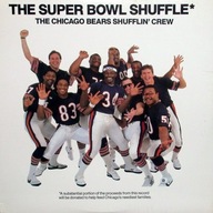 The Chicago Bears Shufflin' Crew – The Super Bowl Shuffle - EX