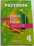 Stacja edukacja Przyroda 4 Praca zbiorowa NOWA