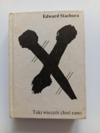 Taki wieczór choć rano MINIATURA Edward Stachura