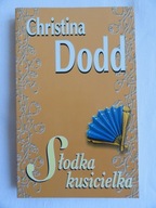 SŁODKA KUSICIELKA Christina Dodd / nowa