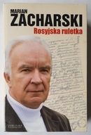 Rosyjska ruletka - Marian Zacharski