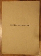 KSIĄŻKA MELDUNKOWA domu w Komorowicach powiat Pruszkowski, 1957 rok