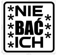 Nie bać ich osiem gwiazd naklejka anty pis