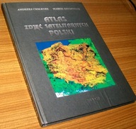 ATLAS ZDJĘĆ SATELITARNYCH POLSKI Andrzej Ciołkosz, Marek Ostrowski