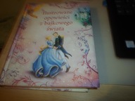 Ilustrowane opowieści z bajkowego świata. Milbourne, Dickins, S. Davidson