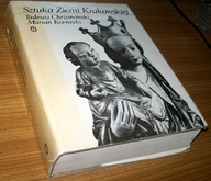 SZTUKA ZIEMI KRAKOWSKIEJ Chrzanowski, Kornecki