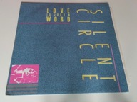 SILENT CIRCLE - LOVE IS JUST WORD
