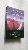 BURZOWA GORA - Liza Marklund (2024)