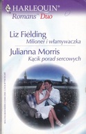 MILIONER I WŁAMYWACZKA, KĄCIK PORAD SERCOWYCH JULIANNA MORRIS, LIZ FIELDING