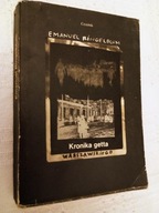 Kronika getta warszawskiego. Wrzesień 1939 - st. 1943 E. Ringelblum 1983