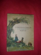 O krasnoludkach i o sierotce Marysi Maria Konopnicka [1957 il J. M. Szancer
