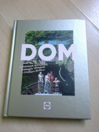 Dom. O domowym gotowaniu, domowych sprawach i domowym szczęściu