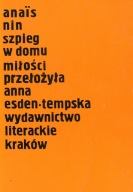 Szpieg w domu miłości Anais Nin