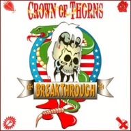 CROWN OF THORNS – Breakthrough 2CD 1995 Now & Then Limited Edit. (VOODOO X)