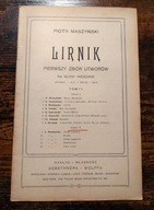 Lirnik: pierwszy zbiór utworów na głosy mieszane, P. Maszyński, 1926 [nuty]