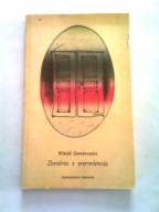 ZBRODNIA Z PREMEDYTACJĄ - Witold Gombrowicz