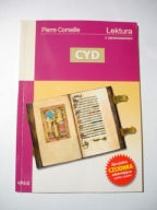 Cyd. Pierre Corneille. Lektura z opracowaniem