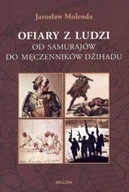 Ofiary z ludzi. Od samurajów ksiazka