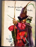 WESOŁE PRZYGODY ROBIN HOODA Howard Pyle - książka z 1963 roku.