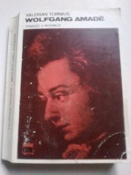 WOLFGANG AMADE POWIEŚĆ O MOZARCIE VALERIAN TORNIUS