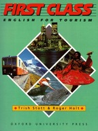 First Class English for tourism Podręcznik Praca zbiorowa