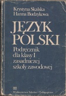 Język polski Podręcznik dla klasy I ZSZ