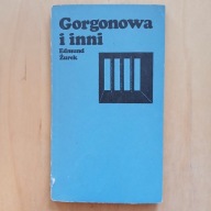 Edmund Żurek - Gorgonowa i inni