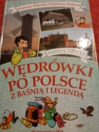 WĘDRÓWKI PO POLSCE Z BAŚNIĄ I LEGENDĄ BDB