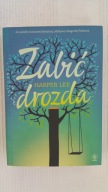 Zabić drozda Harper Lee [zdobywca Nagrody Pulitzera].