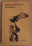 Symultanka - Ingeborg Bachmann