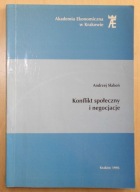 Andrzej Słaboń - Konflikt społeczny i negocjacje