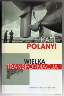 Wielka transformacja – Karl Polanyi