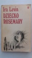 DZIECKO ROSEMARY - Ira Levin