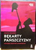 BĘKARTY pańszczyzny (Historia buntów chłopskich), Michał RAUSZER [RM 2020]