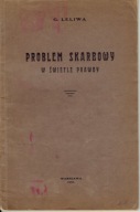 G. Leliwa Problem skarbowy w świetle prawdy