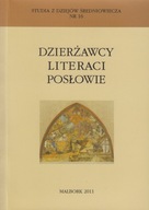 Dzierżawcy, literaci, posłowie Studia z Dziejów Średniowiecza 16 ; jak nowa