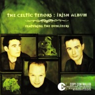 The Celtic Tenors - 2003 - Irish Album - CD