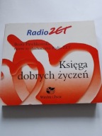 Księga dobrych życzeń Beata Pawlikowska i Radio ZET słuchacze