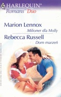 Milioner dla Molly. Dom marzeń - Marion Lennox, - Rebecca Russell ROMANS