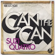 SUZI QUATRO Can The Can - Ain't Ya Somethin' / SP Vinyl z 1969 - dobra plus